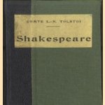 Shakespeare door Comte L.N. Tolstoi e.a.