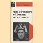 The Frontiers of Drama door Una Ellis-Fermor