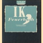 Ik, Feuerbach / Ich, Feurbach door Tankred Dorst