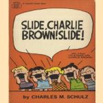 Slide, Charlie Brown! Slide! door Charles M. Schulz