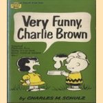 Very funny, Charlie Brown door Charles M. Schulz