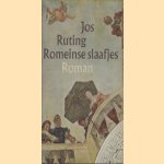 Romeinse slaafjes door Jos Ruting