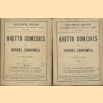 Ghetto comedies (2 volumes) door Israel Zangwill