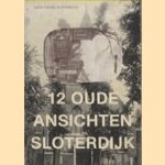 12 oude ansichten Sloterdijk
A. v. Meurs
€ 10,00