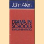 Drama in schools. Its Theory and Practice
John Allen
€ 5,00