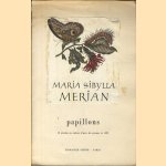 Papillons. 12 planches en couleurs d'apres des gravures de 1699 door Maria Sibylla Merian