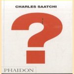 ? - Question
Charles Saatchi
€ 5,00