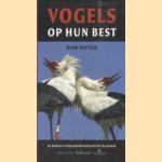 Vogels op hun best. De beste vogelreportages uit De Telegraaf door Hans Peeters