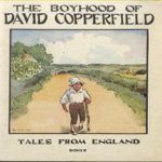 The Boyhood of David Copperfield. Tales form England
Charles Dickens e.a.
€ 5,00