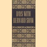 Days with Bernard Shaw door Stephen Winsten