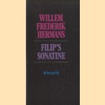 Filip's Sonatine door Willem Frederik Hermans