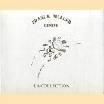 Franck Muller Geneve - La Collection
Franck Muller
€ 10,00