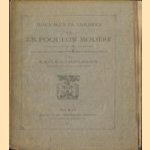 Documents inédits sur J.-B. Poquelin Molière, découverts et publiés avec des notes, un index alphabétique et des fac-simile ; par door Émile Campardon