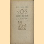 S.O.S. Sleepboten op stations door C.J.M. van der Hidde