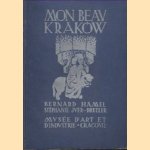 Mon Beau Krakow door Bernard Hamel e.a.