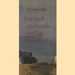 Wat heeft de filosofie met God te maken door H.J. Heering