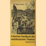 Kritisches Handbuch des westdeutschen Theaters door Jurgen Hofmann