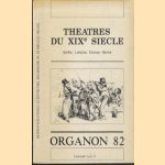 Théatres du XIXe siècle. Scribe, Labiche, Dumas - Sartre door Michel Corvin