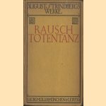 August Strindbergs Werke: Rausch Totentanz door August Strindberg