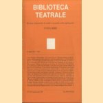 Biblioteca Teatrale. Rivista trimestrale di studi e ricerche sullo spettacolo - Nuova Serie - BT 19/20 1990 door Ferruccio Marotti e.a.