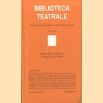 Biblioteca Teatrale. Rivista trimestrale di studi e ricerche sullo spettacolo - Nuova Serie - BT 55-56 2000: Teatro del novecento pratiche dell'utopia door Ferruccio Marotti e.a.