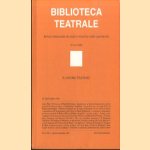 Biblioteca Teatrale. Rivista trimestrale di studi e ricerche sullo spettacolo - Nuova Serie - BT 45-46-47 1998: Il lavoro teatrale door Ferruccio Marotti e.a.