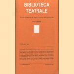 Biblioteca Teatrale. Rivista trimestrale di studi e ricerche sullo spettacolo - Nuova Serie - BT 29 1993 door Ferruccio Marotti e.a.