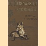 De Dierenwereld in woord en beeld
E. Heimans
€ 30,00