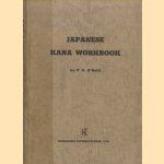 Japanese Kana Workbook door P.G. O' Neill