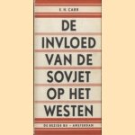 De invloed van de Sovjet op het Westen door E.H. Carr