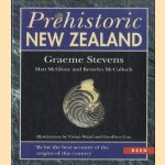 Prehistoric New Zealand
Graeme Stevens e.a.
€ 6,00