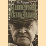 Somerset Maugham door Ted Morgan