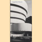 Guggenheim Museum. A to Z door Thomas Krens