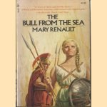 The Bull from the Sea door Mary Renault