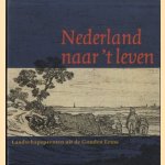 Nederland naar 't Leven. Landschapsprenten uit de Gouden Eeuw
B. Bakker e.a.
€ 7,50