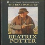 The Real World of Beatrix Potter door Elizabeth Battrick