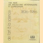 De l'art a la science ou 150 ans de medecine veterinaire a Cureghem
P.P. Pastoret e.a.
€ 100,00