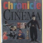 Chronicle of the Cinema. 100 Years of the Movies door Alexander Walker