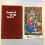 A párizsi hóráskönyv (The Paris Book of Hours) door Csaba Csapodi