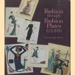 Fashion Through Fashion Plates, 1771-1971 door Doris Langley Moore