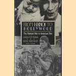 From Hanoi to Hollywood. The Vietnam War in American Film
Linda Dittmar e.a.
€ 20,00