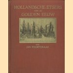 Hollandsche etsers van de gouden eeuw door Jan Poortenaar