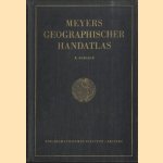 Meyers Geographischer Handatlas. Sechste, neubearbeitete Auflage. 92 Haupt- und 110 Nebenkarten mit alphabetischem Namenverzeichnis 1926
Meyer
€ 20,00