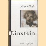 Einstein. Een biografie door Jurgen Neffe