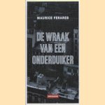 De wraak van een onderduiker door Maurice Ferares