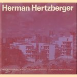 Herman Hertzberger,. Bauten und Projekte, 1959 - 1986 / Buildings and Projects / Batiments et projets door Herman Hertzberger