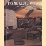 Frank Lloyd Wright. America's Master Architect door Kathryn Smith