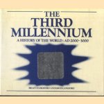 The Third Millennium. A History of the World: AD 2000-3000 door Brian Stableford e.a.