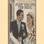 Joop van Dil ter Heul door Cissy van Marxveldt