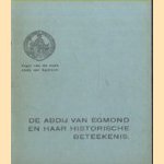 De Abdij van Egmond en haar historische beteekenis
Dom J.J. Huijben
€ 6,50